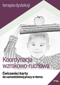 Koordynacja wzrokowo-ruchowa - Krysztof-Zarzycka Marzena, Pluska Barbara, Domańska Magdalena - książka