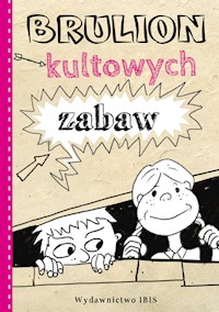 Brulion kultowych zabaw -  - książka
