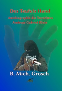 Des Teufels Hand - Bernd Michael Grosch - ebook
