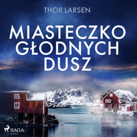 Miasteczko głodnych dusz - Thor Larsen - audiobook + książka