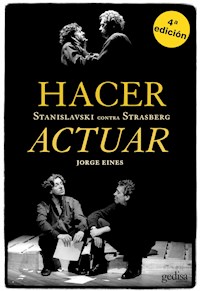 Hacer actuar - Jorge Eines - ebook