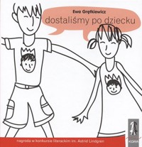 Dostaliśmy po dziecku - Ewa Grętkiewicz - ebook