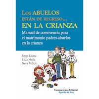 Los abuelos están de regreso... en la crianza - Jorge Eslava - ebook