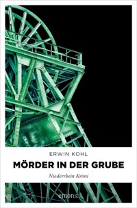 Mörder in der Grube - Erwin Kohl - ebook