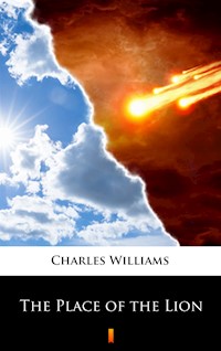 The Place of the Lion - Charles Williams - ebook