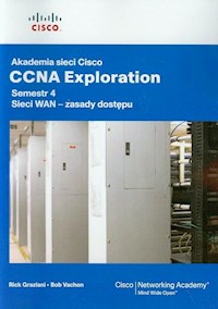 Akademia sieci Cisco CCNA Exploration Semestr 4 - Graziani Rick, Vachon Bob - książka
