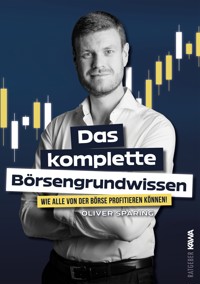 Das komplette Börsengrundwissen - Oliver Sparing - ebook