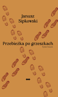 Przebieżka po grzeszkach - Sipkowski Janusz - książka