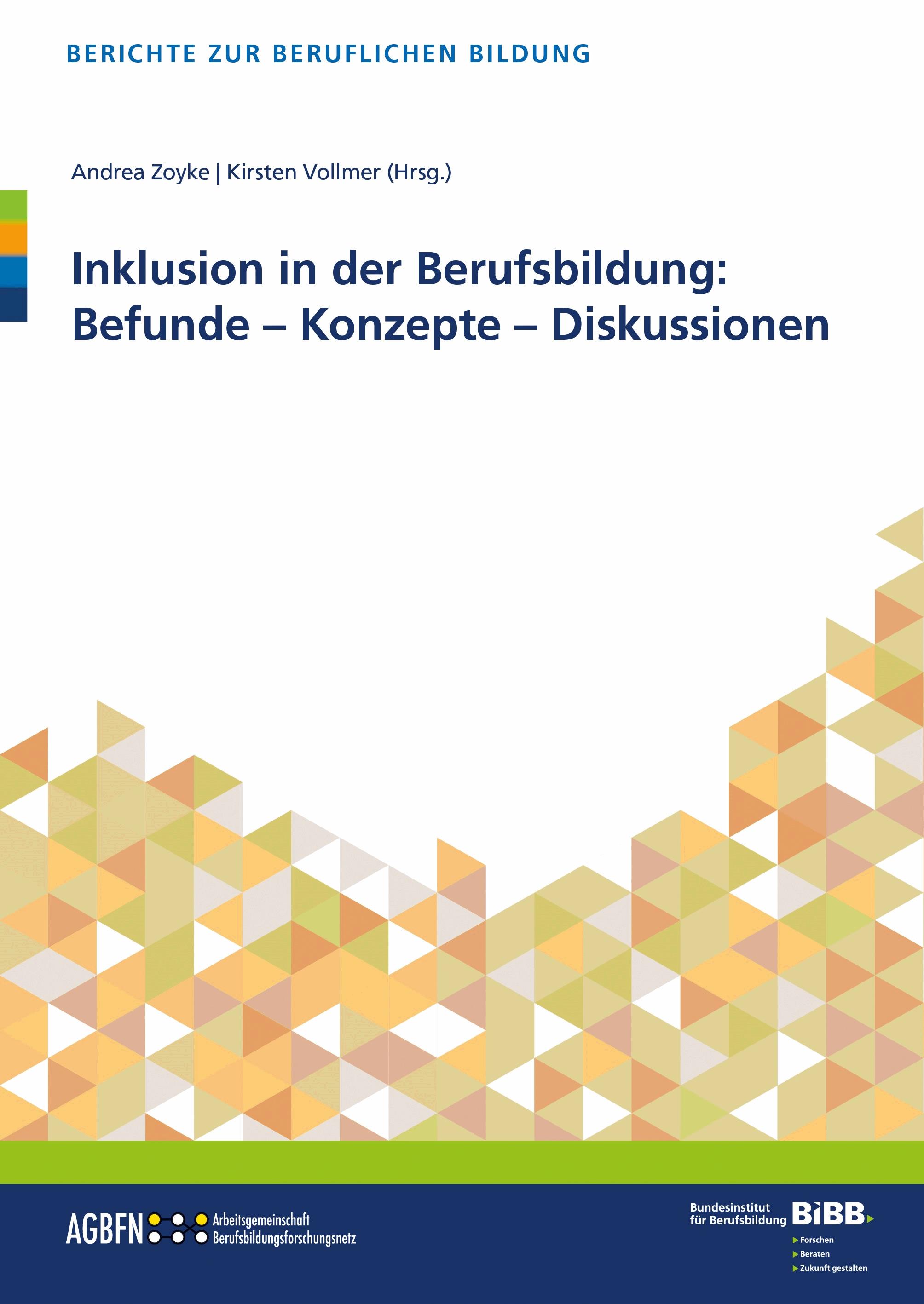 Inklusion in der Berufsbildung: Befunde - Konzepte - Diskussionen