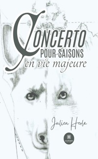 Concerto pour saisons en vie majeure - Julien Herla - ebook