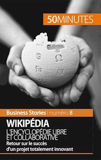 Wikipédia, l'encyclopédie libre et collaborative - Guy Delsaut - ebook