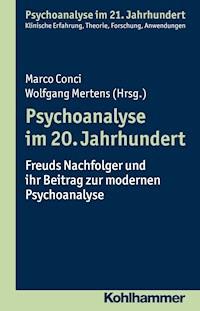 Psychoanalyse im 20. Jahrhundert -  - ebook
