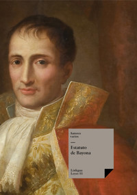 Estatuto de Bayona - Autores varios - ebook