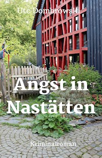 Angst in Nastätten - Ute Dombrowski - ebook