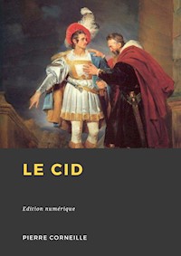 Le Cid - Pierre Corneille - ebook