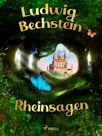 Rheinsagen - Ludwig Bechstein - ebook