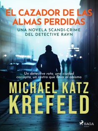 El cazador de las almas perdidas - Michael Katz Krefeld - ebook