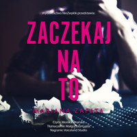 Zaczekaj na to - Mariana Zapata - ebook + audiobook + książka