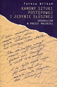 Kanony sztuki postępowej i jedynie słusznej - Wilkoń Teresa - książka