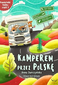 Kamperem przez Polskę Część 1 - Anna Jurczyńska - książka