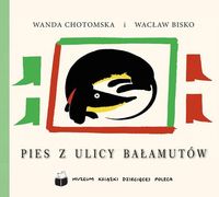 Pies z ulicy Bałamutów - Chotomska Wanda, Bisko Wacław - książka