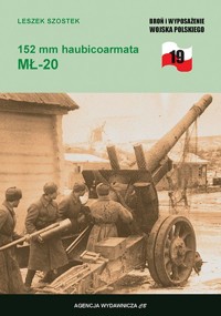 152 mm Haubicoarmata MŁ-20 - Leszek Szostek - książka