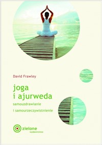 Joga i ajurweda - Frawley David - książka