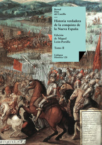 Historia verdadera de la conquista de la Nueva España II - Bernal Díaz del Castillo - ebook