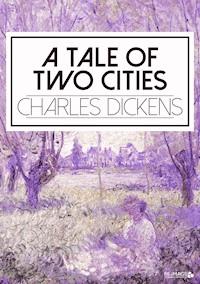 A Tale of Two Cities - Dickens Charles - ebook
