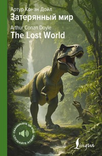 Затерянный мир = The Lost World - Артур  Конан Дойл - ebook