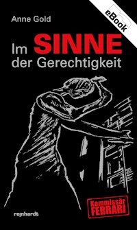 Im Sinne der Gerechtigkeit - Anne Gold - ebook
