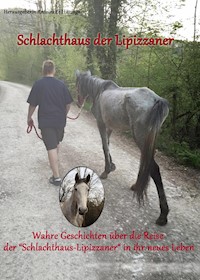 Schlachthaus der Lipizzaner - Antoinette Hitzinger - ebook