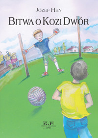 Bitwa o Kozi Dwór - Józef Hen - książka