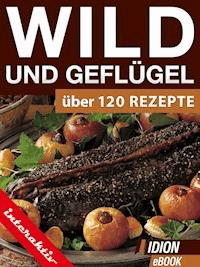 Wild und Geflügel -  - ebook