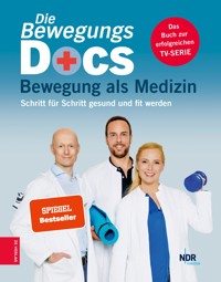 Die Bewegungs-Docs - Bewegung als Medizin - Melanie Hümmelgen - ebook