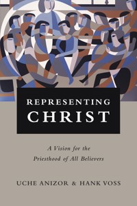 Representing Christ - Uche Anizor - ebook