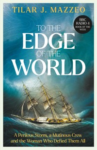 To the Edge of the World - Tilar J. Mazzeo - ebook