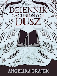 Dziennik zagubionych dusz - Angelika Grajek - ebook + audiobook