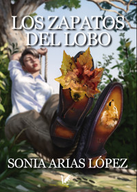 Los zapatos del lobo - Sonia Arias - ebook