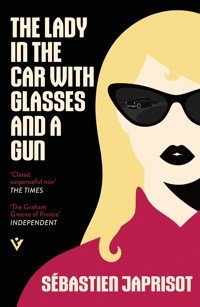 The Lady in the Car with Glasses and a Gun - Sebastien Japrisot - ebook