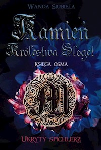 Kamień Królestwa Sloget Ukryty spichlerz - Siubiela Wanda - książka