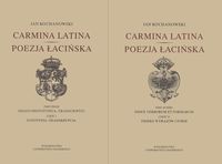 Carmina latina Poezja łacińska Część 1 i 2 - Jan Kochanowski - książka