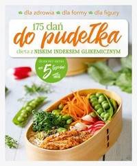 175 dań do pudełka. Dieta z niskim indeksem glikemicznym - Joanna Zielewska - książka