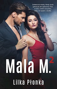 Mala M. 2 - Lilka Płonka - ebook + audiobook + książka