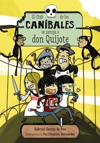 El Club de los Caníbales se zampa a don Quijote - Gabriel García de Oro - ebook