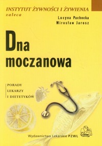 Dna moczanowa - Pachocka Lucyna, Jarosz Mirosław - książka