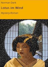 Lotus im Wind - Norman Dark - ebook