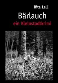 Bärlauch - Rita Lell - ebook