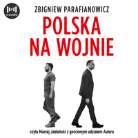 Polska na wojnie - Parafianowicz Zbigniew - audiobook + książka