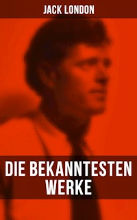 Die bekanntesten Werke von Jack London - Jack London - ebook